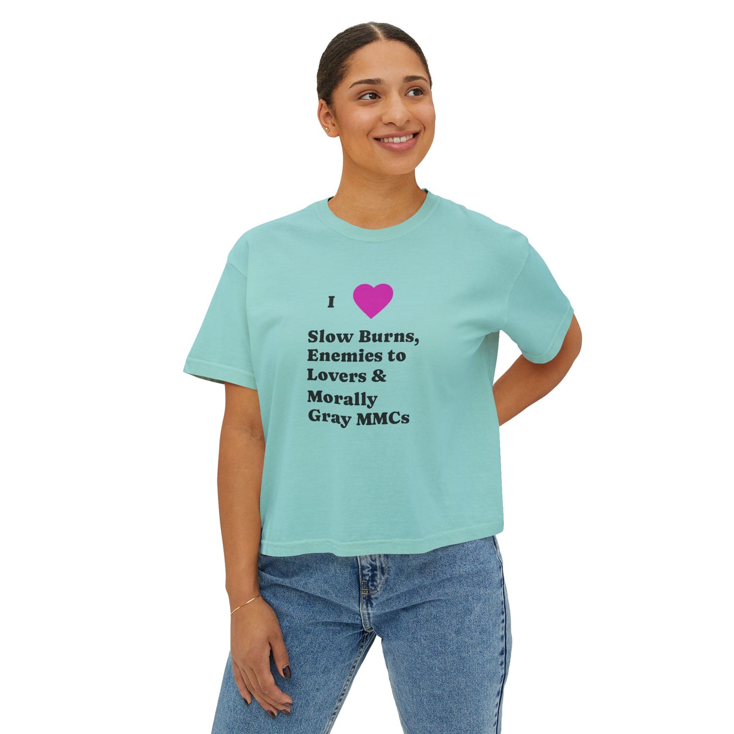 I Love Slow Burns Boxy Tee
