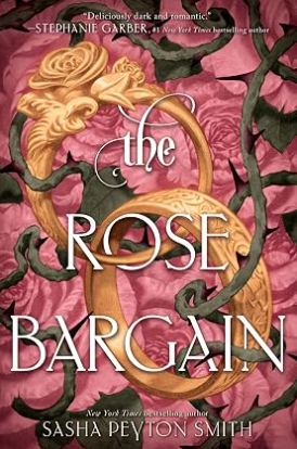 The Rose Bargain