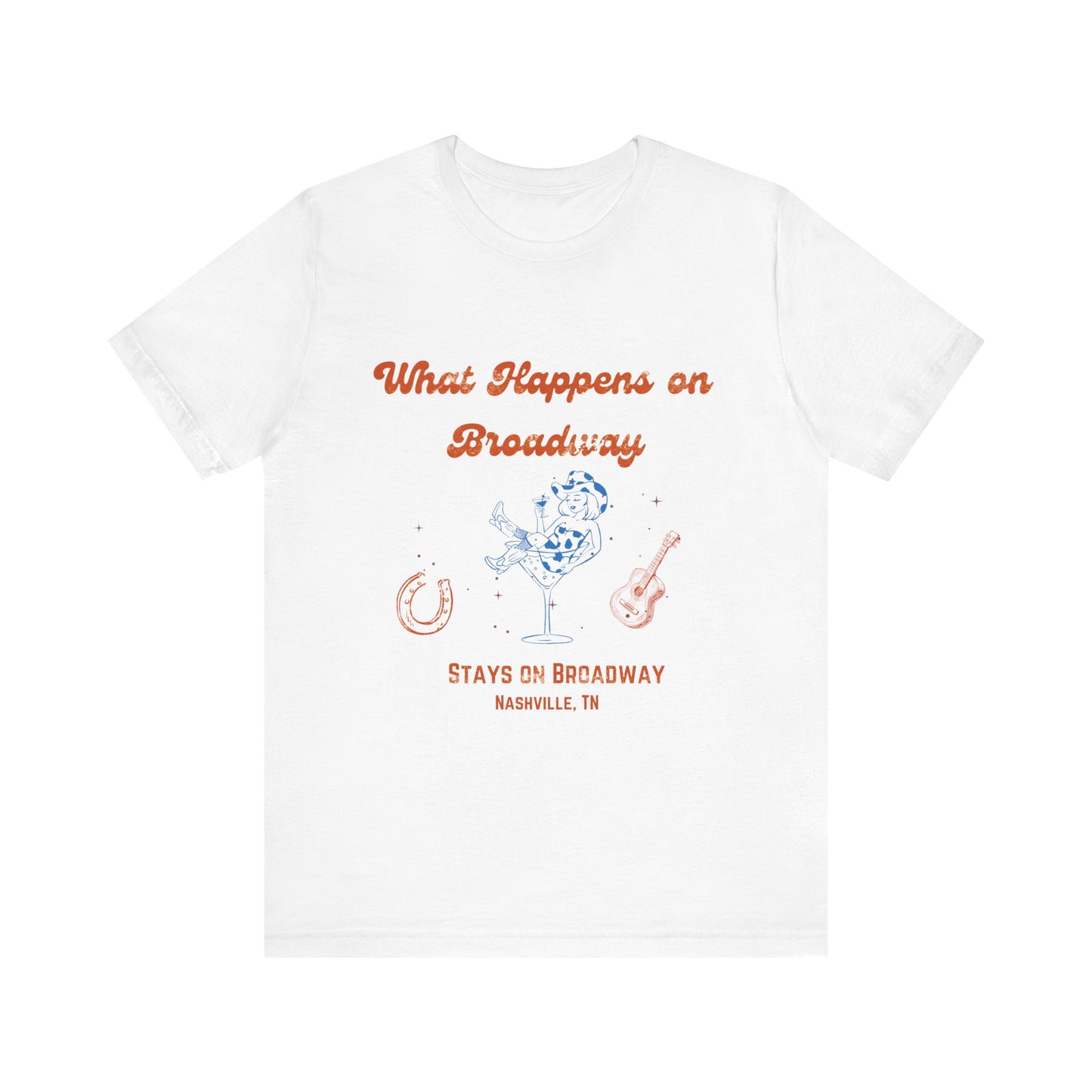 Broadway Nashville Graphic Tee — "What Happens on Broadway" Souvenir T‑Shirt
