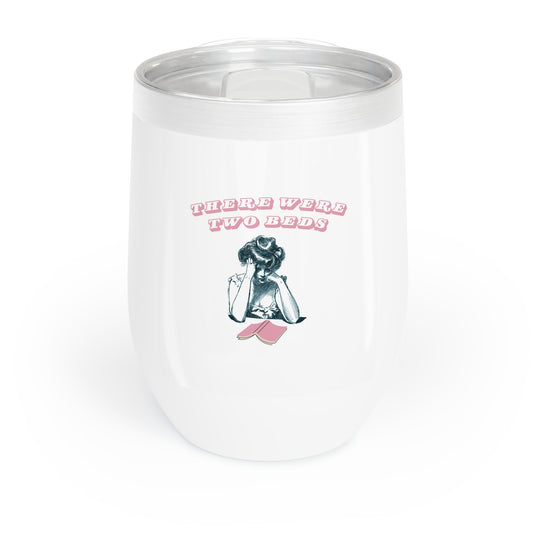 Two Beds Chill Wine Tumbler | Fun Gift for Wine Lovers